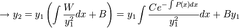  \to y_2=y_1\left(\int \frac{W}{y_1^2} dx +B\right)=
y_1\int \frac{C e^{-\int P(x)dx}}{y_1^2}dx+B y_1 