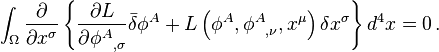 
\int_\Omega \frac{\partial}{\partial x^\sigma} 
\left\{ \frac{\partial L}{\partial {\phi^A}_{,\sigma}} \bar{\delta} \phi^A + 
L \left( \phi^A, {\phi^A}_{,\nu}, x^\mu \right) \delta x^\sigma
\right\} d^{4}x = 0
\,.