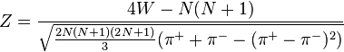 {Z = \frac{4W - N(N+1)}{\sqrt{\frac{2N(N+1)(2N+1)}{3}(\pi^+ + \pi^- - (\pi^+ - \pi^-)^2)}}}