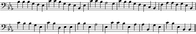 { \override Score.TimeSignature #'stencil = ##f \clef bass \key ees \major \cadenzaOn bes4 bes bes g f ees \bar "|" c' c' bes g f ees bes, ees \bar "|" c' c' bes aes2 g4 \bar "|" c' bes bes g f ees c bes, \bar "|" f aes aes f g ees bes, \bar "|" c' bes bes g ees \bar "|" c' bes d ees ees \bar "|" bes bes ees aes2 \bar "|" ees4 c' c' bes ees aes \bar "|" aes bes, g ees \bar "|" c' bes ees bes, bes, \bar "||" }