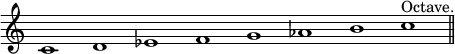 
\relative c' {
  \omit Staff.TimeSignature
  \omit Staff.BarLine
  c1 d ees f g aes b c^"Octave." |
  \undo \omit Staff.BarLine \bar "||"
}
