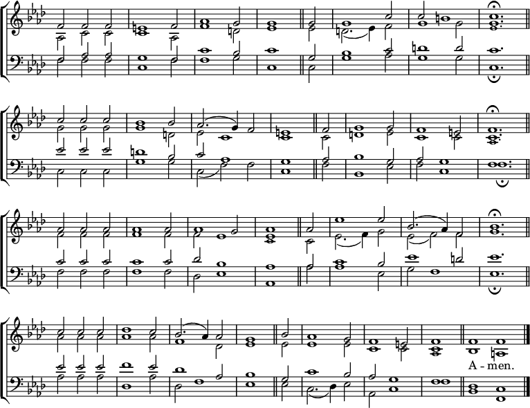 
\new ChoirStaff <<
  \new Staff { \clef treble \time 3/2 \key f \minor \set Staff.midiInstrument = "church organ" \omit Staff.TimeSignature \set Score.tempoHideNote = ##t \override Score.BarNumber  #'transparent = ##t 
  \relative c'
  << { f2 f f | e1 f2 | aes1 g2 | g1 \bar"||" g2 | g1 c2 | c b1 | c1. \fermata \bar"||" \break 
       c2 c c | bes1 bes2 | aes2.( g4) f2 | e1 \bar"||" f2 | g1 g2 | f1 e2 | f1. \fermata \bar"||" \break
       aes2 aes aes | aes1 aes 2 | aes1 g2 | aes1 \bar"||" aes2 | es'1 es2 | bes2.( aes4) f2 | bes1. \fermata \bar"||" \break
       c2 c c | des1 c2 | bes2.( aes4) aes2 | g1 \bar"||" bes2 | aes1 g2 | f1 e2 | \time 2/2 f1 \bar"||" \time 4/2 f f \bar"|." } \\
  { aes,2 c c | c1 aes2 | f'1 d2 | es1 es2 | d2.( es4) f2 | g1 g2 | g1. |
    g2 g g | g1 d2 | es c1 | c c2 | d1 es2 | c1 c2 | c1. |
    f2 f f | f1 f2 | f es1 | es c2 | es2.( f4) g2 | es(f) f | g1. |
    aes2 aes aes | aes1 aes2 | f1 des2 | es1 es2 | es1 es2 | c1 c2 | c1 | bes a } \\
       \tiny \override NoteColumn.force-hshift = #0.1 { s1. | s1. | s1. | s1. | s1. | s1. | es'1. |
               s1. | s1. | s1. | s1. | s1. | s1. | aes,1. |
               s1. | s1. | s1. | c1 s2 | s1. | s1. | s1. | 
               s1. | s1. | s1. | s1. | s1. | s1. | aes1 } >>
  } 
\addlyrics { _ _ _ _ _ _ _ _ _ _ _ _ _ _ _ _
             _ _ _ _ _ _ _ _ _ _ _ _ _ _ _ _
             _ _ _ _ _ _ _ _ _ _ _ _ _ _ _ _
             _ _ _ _ _ _ _ _ _ _ _ _ _ _ _ _ _ A -- men.}
\new Staff { \clef bass \key f \minor \set Staff.midiInstrument = "church organ" \omit Staff.TimeSignature \override Staff.NoteHead.style = #'altdefault
  \relative c
  << { f2 aes aes | g1 f2 |c'1 bes2 | c1 g2 | bes1 c2 | d1 d2 | c1. |
       es2 es es | d1 bes2 | c aes1 | g aes2 | bes1 g2 | aes g1 | f1. |
       c'2 c c | c1 c2 | des bes1 | aes  aes2 | c1  bes2 | es1 d2 | es1.
       es2 es es | f1 es2 | des1 aes2 | bes1 g2 | c1 bes2 | aes g1 | f1 | des c } \\
  { f2 f f | c1 f2 | f1 g2 | c,1 c2 | g'1 aes2 | g1 g2 | c,1. \fermata
    c2 c c | g'1 g2 | c,2( f) f | c1 f2 | bes,1 es2 | f c1 | f1. \fermata
    f2 f f | f1 f2 | des es1 | aes, aes'2 aes1 es2 | g f1 | es1. \fermata
    aes2 aes aes | des,1 aes'2 | des, f1 | es es2 | c2.( des4) es2 | aes,2 c1 | f1 | bes, f }  >>
  } 
>>
\layout { indent = #0 }
\midi { \tempo 2 = 84 }
