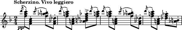 
\relative c''' {
 \tempo "Scherzino. Vivo leggiero"
 \set Score.tempoHideNote = ##t \tempo 4 = 150
 \key f \major
 \clef treble
 \bar ""
 \time 2/4
 \slashedGrace d8\pp^( <f, a c>-.) <f, a c>-. 
 \slashedGrace c''^( <f, aes b>-.) <f, aes des>-. 
 \slashedGrace d''^() <f, a! c>-.) <f, a! c>-. 
 <aes b des f aes>-.-> \slashedGrace d'^( <f, a c>-.)
 
 \slashedGrace d'^( <f, a! c>-.) <f, a! c>-. 
 \slashedGrace c''^( <f, aes b>-.) <f, aes des>-. 
 \slashedGrace d''^() <f, a! c>-.) <f, a! c>-. 
 <des' f aes>-. <aes b>-.
}
