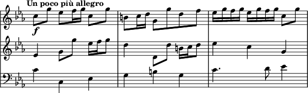 
{
  \language "italiano"
  \new StaffGroup <<
    \omit StaffGroup.SystemStartBracket
    \omit Score.BarNumber
    \new Staff {
      \set Staff.midiInstrument = #"violin"
      \set Score.tempoHideNote = ##t
      \tempo "Un poco più allegro" 4 = 70
      \omit Staff.TimeSignature
      \relative do'' {
        \clef "treble" \key mib \major \time 3/4
        do8 \f sol' mib fa16 sol do,8 sol' |
        si, do16 re sol,8 sol' re fa |
        mib16 sol fa sol mib sol fa sol do,8 sol'
      }
    } \new Staff {
      \set Staff.midiInstrument = #"violin"
      \omit Staff.TimeSignature
      \relative do' {
        \clef "treble" \key mib \major \time 3/4
        mib4 sol8 sol' mib16 fa sol8 |
        \stemDown
        re 4 re,8 re' si16 do re8 |
        \stemNeutral
        mib4 do sol |
      }
    } \new Staff {
      \set Staff.midiInstrument = #"cello"
      \omit Staff.TimeSignature
      \stemUp
      \relative do'{
        \clef "bass" \key mib \major \time 3/4
        \stemDown
        do4 do, mib |
        sol si sol |
        do4. re8 mib4 |
      }
    }
  >>
}
