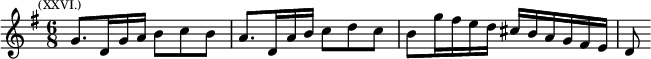 \relative g' { \key g \major \time 6/8 \mark \markup \tiny { (XXVI.) } g8. d16 g a b8 c b | a8. d,16 a' b c8 d c | b g'16 fis e d cis b a g fis e | d8 }