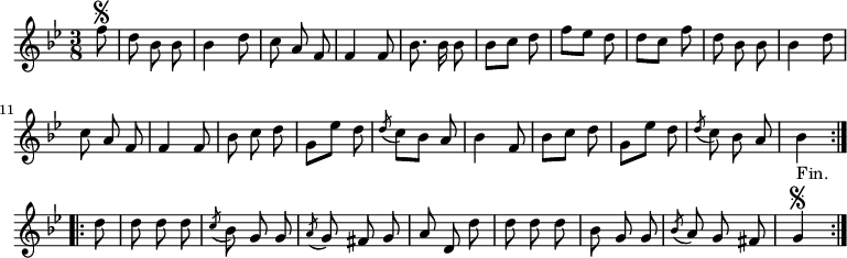 
\relative c'' {
  \key bes \major
  \time 3/8
  \partial 8
  \autoBeamOff
  \repeat volta 2 {
    f8\segno
    d bes bes
    bes4 d8
    c a f
    f4 f8
    bes8. bes16 bes8
    bes[ c] d
    f[ es] d
    d[ c] f
    d bes bes

    bes4 d8
    c a f
    f4 f8
    bes c d
    g,[ es'] d
    \acciaccatura d c[ bes] a
    bes4 f8
    bes[ c] d
    g,[ es'] d
    \acciaccatura d c bes a
    bes4_"Fin."
  }
  \repeat volta 2 {
    d8

    d d d
    \acciaccatura c bes g g
    \acciaccatura a g fis g
    a d, d'
    d d d
    bes g g
    \acciaccatura bes a g fis
    g4\segno
  }
}
