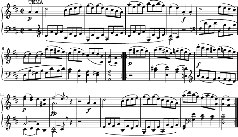 \new PianoStaff <<  \new Staff = "right" \with {    midiInstrument = "acoustic grand"  } \relative c'' {    \key d \major    \time 2/2    \partial 2    \repeat volta 2 {      a4^"TEMA." \p a      d2 cis8( d e fis)      g( e) g( e) d( cis b a)      a'( fis a fis) b( g b g)      fis4( e) a,-.\f a-.      d2 fis8( e d cis)      b( d) b( d) b'( a gis fis)      e( a fis d) cis( e d <d, b'>)      <d b'>4( <cis a'>)    }    \repeat volta 2 {      a''8(\p gis a gis)      a( b gis e) g( a fis d)      d'(\f  cis b ais) b( a g fis)      <e g>4(\p <d fis>) e <gis, d'>      << {fis'2( e8) r}\\a,2.\fp >> r4      r2 a4\f a      d2 cis8( d e fis)      g( e) g( e) d( cis b a)      a'( d) b( g) fis( a g <g, e'>)      <g e'>4( <fis d'>)    }  }  \new Staff = "left" \with {    midiInstrument = "acoustic grand"  } {    \clef bass \relative c' {      \key d \major      \time 2/2      \partial 2      \repeat volta 2 {        r2        \clef treble        d8\( a' fis a b, fis' d fis        g, e' b e a, g' e g        d a' fis a g, e' b e\)        << {d4( cis)} \\ a2 >> r2        \clef bass        fis8\( d' a d d, b' fis b        e, b' gis b gis d' b d\)        <a cis>4 <d, b'> <e a> <e gis>        <a, e' a>2      }      \repeat volta 2 {        r2        <b' dis>4( <e, e'>) <a cis>( <d,! d'>)        \clef treble        b''8( a g fis) g( fis e d)        << {a'2 ~ a4 s} \\ { cis,( d cis) b}>>        << {d2( cis8) r}\\a2. >> r4        r1        e'8\( a fis a b, fis' d fis        g, e' b e a, g' e g\)        <d fis>4 \clef bass <g, e'> <a d> <a cis>        <d, a' d>2      }    }  }>>