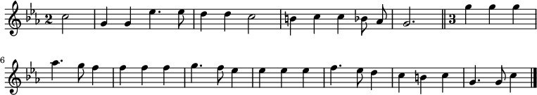 
\relative c'' {
  \key c \minor
  \override Staff.TimeSignature #'style = #'single-digit
  \time 2/2
  \partial 2
  \autoBeamOff
  c2
  g4 g ees'4. ees8
  d4 d c2
  b4 c c bes8 aes
  g2.\bar "||"
  \time 3/4
  g'4 g g
  aes4. g8 f4

  f f f
  g4. f8 ees4
  ees ees ees
  f4. ees8 d4
  c b c
  g4. g8 c4
  \bar "|."
}
