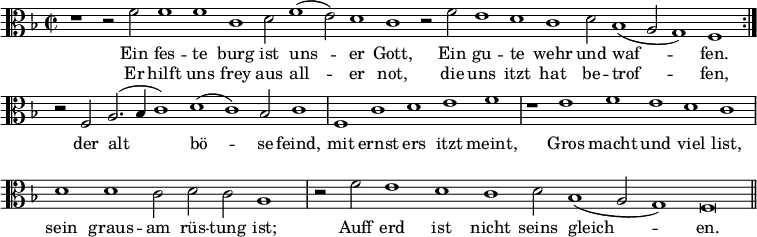 { \time 2/2 
  << \new Staff
   { \new Voice = "melody" \key f \major \clef alto \relative f'
     { \cadenzaOn \repeat volta 2 { r1 r2 f f1 f c d2 f1( e2) d1 c \bar ""
       r2 f e1 d c d2 bes1( a2 g1) f } r2 f a2.( bes4 c1) d( c) bes2 c1 \bar"|"
       f, c' d e f \bar "|"
       r e f e d c \bar "|" 
       d d c2 d c2 a1 \bar "|"
       r2 f' e1 d c d2 bes1( a2 g1) f\breve \bar "||"
     }
   }
\new Lyrics \lyricsto "melody" {
   << { Ein fes -- te burg ist uns -- er Gott, Ein gu -- te wehr und waf -- fen. }
   \new Lyrics { \set associatedVoice = "melody"
       Er hilft uns frey aus all -- er not, die uns itzt hat be -- trof -- fen, } >>
    der alt bö -- se feind, mit ernst ers itzt meint, 
    Gros macht und viel list, sein graus -- am rüs -- tung ist; Auff erd ist nicht seins gleich -- en. }
>> }