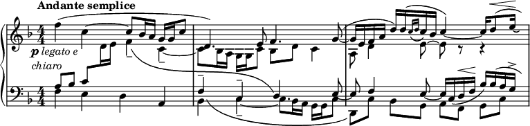 
\relative c'' {
  \new PianoStaff <<
   \new Staff = "R" {
    \key f \major \numericTimeSignature \time 4/4 \set Score.tempoHideNote = ##t \tempo "Andante semplice" 4=46
     {
      f( _\markup { \halign #0 \center-align
       \column {
        \line { \dynamic p \italic { legato e } }
        \line { \italic chiaro }
       }
      }
      c~ \stemUp c8 bes16 a g g c8 d,4.) e8 f4. g8~^(
      g16[ e f a] d) [ d^( \grace { c_\( d } c\) bes] c4)~ c16[ d8^\< ^( e16*1/2\!] ~ \hideNotes e32)
     }
   }
   \new Staff = "L" { \key f \major \numericTimeSignature \time 4/4 \clef bass
    <<
     {
      a,,8 bes c \change Staff = "R" \stemDown d16 e f4_- c_-_~
      c8 bes16 a g g c8 bes d c4 a8 d4 e8~ e c\rest c4\rest
     }
    \\
     { s1 \stemUp f,4^- c^- d4. e8~ e f4 e8~ e16 c( d^\< f\! bes) [ bes ^( a g16*1/2]^> \hideNotes f32) }
    \\
     { \stemDown f4 e d \stemUp a \stemDown bes c_-_~ c8 bes16 a g g c8 d,[ c'] bes g a[ f] g c }
    \\
     {
      \hideNotes s4 s \change Staff = "R" 
      \shape #'((2 . -0.5) (4 . -6.5) (0 . 11) (1 . 2)) PhrasingSlur
      f'\( s \change Staff = "L" s s d,\)
     }
    \\
     {
      \hideNotes s1
      \shape #'((0 . -0.5) (0 . -4.5) (-3 . -1) (-2.5 . 0)) PhrasingSlur
      f4_\( s s s d,8\)
     }
    >>
   }
  >>
 }
