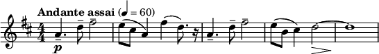  \relative c'' { \key d \major \numericTimeSignature \time 4/4 \tempo "Andante assai" 4=60 \clef treble a4.\p-- d8-- fis2-- | e8( cis a4) fis'( d8.) r16 | a4.-- d8-- fis2-- | e8( b cis4) d2\>~ | d1\! } 