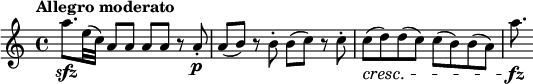 
\relative c''' {
 \key a \minor
 \tempo "Allegro moderato"
  a8.\sfz e32 (c) \repeat unfold 4 {a8} r8 a-.\p a (b) r b-. b (c) r c-. c\cresc (d) d (c) c (b) b (a) a'8.\fz
}
