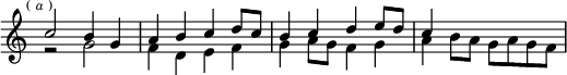 \relative c'' { \key c \major \time 2/2 \override Score.TimeSignature #'stencil = ##f \mark \markup \tiny { (\italic"a") } << { c2 b4 g | a b c d8 c | b4 c d e8 d | c4 } \\ { r2 g | f4 d e f | g a8 g f4 g | a b8 a g a g f } >> }