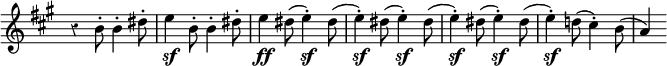 { \override Score.TimeSignature #'stencil = ##f \time 6/8 \key a \major \override Score.Rest #'style = #'classical \relative b' { r4 b8-. b4-. dis8-. | e4\sf b8-. b4-. dis8-. | e4\ff \repeat unfold 6 { dis8( e4-.)\sf } d!8( cis4-.) b8( | a4) } }