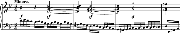 
 \relative c' {
  \new PianoStaff <<
   \new Staff { \key bes \major \time 3/4 \tempo "Minore." \partial 4
    \override Score.NonMusicalPaperColumn #'line-break-permission = ##f
    <<
     { b'4\rest b\rest <d bes g d>2 <d c a d,>4 <d a fis d>2 <d bes g d>4 \stemDown <g bes, g>2 <fis a, fis>4 }
    \\
     { s4 s \stemUp \hideNotes <d~ bes~ g~ d~>2 <d bes g d>4 <d~ a~ fis~ d~>2 <d a fis d>4 }
    >>
   }
   \new Dynamics {
    s4\f s s\sf s s s\sf s s s\sf
   }
   \new Staff { \key bes \major \time 3/4 \partial 4 \clef bass
    d,16 es d c bes c bes a g a bes a g bes a g fis g fis es d es d c bes c bes a
    g fis g a bes a bes b c b c cis d d, fis a
   }
  >>
 }
