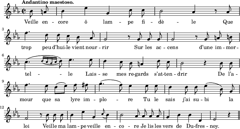 
\relative c'' {
  \time 2/2
  \key ees \major
  \tempo "Andantino maestoso."
  \autoBeamOff
  \set Score.tempoHideNote = ##t
    \tempo 4 = 100
  \set Staff.midiInstrument = #"piccolo"
\partial 4 bes8 a | bes4 ees g, c8 c | bes2 aes4 r8 aes \break
f'4. d8 d c bes aes | g2 r8 g g g | g2 r8 g a b \break
c4. ( \acciaccatura { d16 [c bes c] } d8) ees4. ees8
  d4 c8 bes a4 d8 c | bes2 r4 bes8 bes \break
% {page suivante}
f'4. ees8 d[(ees)] f fis | g4. (f8) ees4 ees8 ees | d4 d8 d ees4 (bes8) g \break
f2 r8 bes bes bes
  bes4 ees g, \appoggiatura c8 bes4
  bes2 aes8 aes aes aes 
  g4 bes bes d,
  ees2 r4 \bar "||"
}
\addlyrics {
Veille en -- core ô lam -- pe fi -- dè -- le
Que trop peu d’hui -- le vient nour -- rir
Sur les ac -- cens d’une im -- mor -- tel -- le
Lais -- se mes re -- gards s’at -- ten -- drir
De l’a -- mour que sa lyre im -- plo -- re
Tu le sais j’ai su -- bi la loi
Veil -- le ma lam -- pe veille en -- co -- re
Je lis les vers de Du -- fres -- noy.
}
