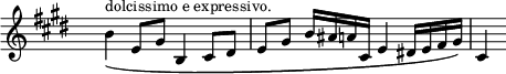 
\language "italiano"
melody = \relative do'' {
  \clef treble
  \key mi \major
  \time 4/4
  \override Staff.TimeSignature.transparent = ##t
  \phrasingSlurDown
  si4\(^\markup "dolcissimo e expressivo." mi,8 sold si,4 dod8 red | mi sold si16 lad la dod, mi4 red!16 mi fad sold\) | dod,4
}
\score {
  <<
    \new Voice = "mel"
    {  \melody }
  >>
  \layout {
    \context { \Staff \RemoveEmptyStaves }
    indent = 0.5\cm
    \override Score.BarNumber #'stencil = ##f
    line-width = #120
    \set fontSize = #-1
  }
}
\header { tagline = ##f}