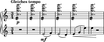 
{ \new PianoStaff <<
\new Staff \relative c'' { \set Staff.midiInstrument = #"string ensemble 1" \key c \major \clef treble \time 3/4 \set Score.tempoHideNote = ##t \tempo "Gleiches tempo" 4 = 190
  <c g' c g'>2. \p :16 | % 2
  <c g' c g'>2. :16 | % 3
  <c g' c g'>2. :16 | % 4
  <c g' c g'>2. :16| % 5
  <c g' c g'>2. :16 | % 6
  <c g' c g'>2. :16
  }
\new Staff \relative e' { \set Staff.midiInstrument = #"string ensemble 1" \key c \major \clef treble \time 3/4
  R2.*2 | % 3
  e2 \mf ( f4 ) | % 4
  e2 ( d4 ) | % 5
  e4 \< ( g4 e'4 ) | % 6
  e4 r2 \! }
>> }
