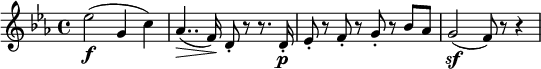 \relative es'' { \key es \major \time 4/4 es2( \fg,4 c) as4..( \> f16) \!  d8-.  r r8.  d16-.  \p es8-.  r f-.  r g-.  r est comme g2( \sf f8) r r4 }