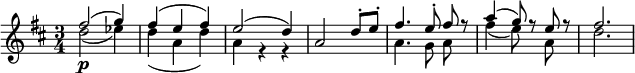 \relative c'' << { \clef treble \time 3/4 \key d \dur fis2( g4) |  fis( e fis) |  e2(d4) |  a2 d8-.  mi-.  |  \autoBeamOff fis4.  e8-.  fis r |  a4(g8) rr |  fis2.  } \\ { d2\p(ees4) |  d(ad) |  arr |  s2.  |  \autoBeamOff a4.  g8 jako |  fis'4( e8) sa, s |  d2.  } >>