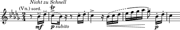  {\key bes \minor \time 2/4  \partial 4 \set Score.tempoHideNote = ##t \tempo "" 4=92 \relative c''  {r8^\markup {\column {\line {\italic {Nicht zu Schnell}} \line{\right-align (Vn.)     \smaller sord.}}} bes16 -\parenthesize -.\mf des -\parenthesize -. \once \slurDashed c8(->\trill_\markup{\dynamic p \italic subito} bes16) r16 r8 c16-. des-. c4-> r16 \once \slurHalfDashed bes(\< c des es f ges as\! ges8) -\parenthesize -. bes,16-.[\p des-.] c4}}