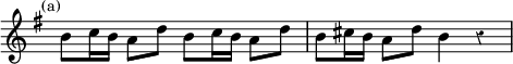 { \relative b' { \mark \markup \small (a) \key g \major \override Score.TimeSignature #'stencil = ##f \override Score.Rest #'style = #'classical
  b8 c16 b a8 d b c16 b a8 d | b8 cis16 b a8 d b4 r } }