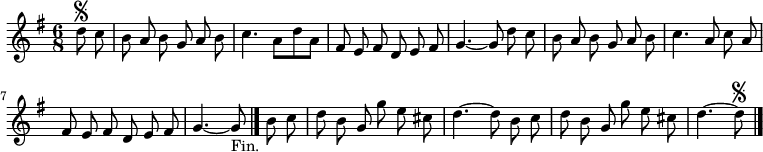 
\relative c'' {
  \key g \major
  \time 6/8
  \partial 4
  \autoBeamOff
  d8\segno c
  b a b g a b
  c4. a8[ d a]
  fis e fis d e fis
  g4.~ g8 d' c
  b a b g a b
  c4. a8 c a
  fis e fis d e fis
  g4.~ g8_"Fin." \bar "|." b c
  d b g g' e cis
  d4.~ d8 b c
  d b g g' e cis
  d4.~ d8\segno
  \bar "|."
}
