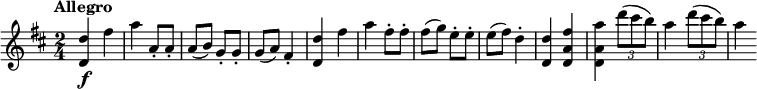 \relative c'' {  \version "2.18.2"    \key d \major    \time 2/4    \tempo "Allegro"    <d, d'>4\f fis'   a a,8-. a-.   a (b) g-. g-.   g (a) fis4-.   <d d'>4 fis'   a fis8-. fis-.  fis (g) e-. e-.  e (fis) d4-.  <d, d'> <d a' fis'>  <d a' a'> \tuplet 3/2 {d''8 (cis b)}  a4  \tuplet 3/2 {d8 (cis b)}  a4  }