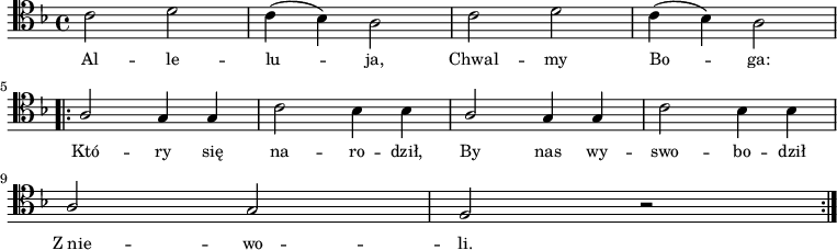 
\relative c' {
\clef tenor
\key f \major

\autoBeamOff

c2 d | c4( bes) a2 |
c2 d | c4( bes) a2 \break

\repeat volta 2 {
\stemUp a2 g4 g | \stemDown c2 bes4 bes |
\stemUp a2 g4 g | \stemDown c2 bes4 bes |
\break
\stemUp a2 g | f2 r2
} }
\addlyrics { \small {
Al -- le -- lu -- ja, Chwal -- my Bo -- ga:
Któ -- ry się na -- ro -- dził, 
By nas wy -- swo -- bo -- dził
Z_nie -- wo -- li.
} }
