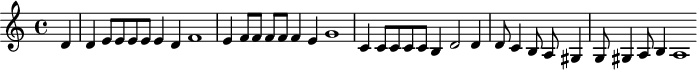 
L:1/4
D|
D   E/2   E/2  E/2  E/2  E  D  F4|
E   F/2   F/2  F/2  F/2  F  E  G4|
C   C/2   C/2  C/2  C/2  B, D2  D|
D/2   C   B,/2 A,/2 ^G,  |
^G,/2 ^G, A,/2 B, A,4 