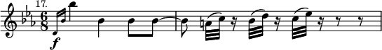 { \time 6/8 \key c \minor \mark \markup \small "17." \relative c' { \grace { d16\f[ bes'] } bes'4 bes, bes8 bes ~ | bes a32([ c)] r16 bes32( d) r16 c32( ees) r16 r8 r | } }