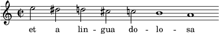 
\language "italiano"
melody = \relative do'' {
\clef "treble"
  \once\override Staff.TimeSignature.stencil = #ly:text-interface::print
  \once\override Staff.TimeSignature.text = \markup{ \musicglyph "timesig.C22" }
  \time 10/2
  mi2 red re dod do si1 la
}
text = \lyricmode {
  % et a lingua dolosa
  et a lin -- gua do -- lo -- sa
}
\score {
  <<
    \new Voice = "mel" { \autoBeamOff \melody }
    \new Lyrics \lyricsto mel \text
  >>
  \layout {
    \context { \Staff 
               \RemoveEmptyStaves 
             }
    \context { \Score
               \override SpacingSpanner.base-shortest-duration = #(ly:make-moment 1/32)
    }
    indent = 0\cm
    \override Score.BarNumber #'stencil = ##f
  }
  \midi { }
}
\header { tagline = ##f}
