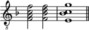 
\relative c {
  \clef "treble_8"
  \override Score.TimeSignature #'stencil = ##f
  \key f \major
  <f a c f>2 <f bes d f>
  <e bes' c g'>1
  \bar "||"
}
