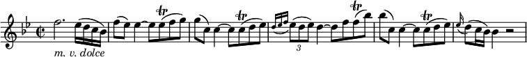 { \relative f'' { \key bes \major \time 2/2 f2.  _\markup { \italic "mv dolce" } es16( dc bes) |  f'8( es) es4~ es8 es( \triller fg) |  g8( c,) c4~ c8 c( \triller d es) |  \appoggiatura { d16 es f } \tuplet 3/2 { es8( d es) } d4~ d8 ff( \trill bes) |  bes8( c,) c4~ c8 c(\tril d es) |  \appoggiatura es16 d8( c16 bes) bes4 r2 }}