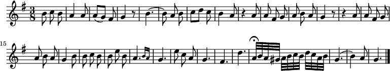 
\relative c'' {
  \key g \major
  \time 3/8
  \autoBeamOff
  b8 c b
  a4 a8
  a[( g]) fis
  g4 r8
  b4.~
  b8 a b
  c[ d] c
  b4 a8
  r4 a8
  a fis g

  a b a
  g4 r8
  r4 a8
  a fis g
  a b a
  g4 b8
  b c b
  b e b
  \afterGrace a4. { b16[ a] }
  g4.
  e'8 c a

  g4. fis
  d'
  a32[\fermata b a gis] a[ b c b] d[ c a b]
  g4.(
  b4) a8
  g4.
  \bar "|."
}
