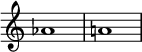 { \omit Score.TimeSignature \relative c'' { aes1 a! }  }
