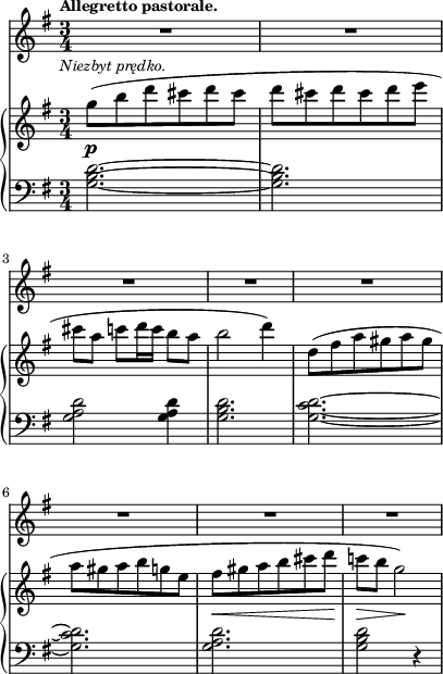 
sVarB = { g8_\p^\markup { \halign #-0.5 \small \italic "Niezbyt prędko." } ([b d cis d cis] | d[cis d cis d e] | cis[a] c[d16 c] b8[a] | b2 d4) | % w1
d,8([fis a gis a gis] | a gis a b g e] | fis_\<[gis a b cis d\!] | c!_\>[b] g2\!) | }

sVarA = { R2.*8 | }

lVarA = \lyricmode {  }

sVarC = { <g b d>2.~ | <g b d> | <g a d>2 <g a d>4 | <g b d>2. | % w1
<g c d>~ | <g c d> | <g a d> | <g b d>2 r4 | }

\paper { #(set-paper-size "a4")
 oddHeaderMarkup = "" evenHeaderMarkup = "" }
\header { tagline = ##f }
\version "2.18.2"
\score {
\midi {  }
\layout { line-width = #100
indent = 0\cm}
<<
  \new Staff { \clef "violin" \key g \major \time 3/4 \tempo \markup { \small \bold "Allegretto pastorale." } \autoBeamOff \relative e' { \sVarA } }
  \addlyrics { \small \lVarA }
  \new PianoStaff <<
    \new Staff = "up" { \clef "violin" \key g \major \time 3/4 \relative g'' { \sVarB } }
    \new Staff = "down" { \clef "bass" \key g \major \time 3/4 \relative g { \sVarC } }
  >>
>> }