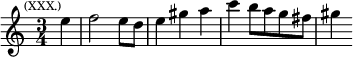 \relative e'' { \key a \minor \time 3/4 \partial 4 \mark \markup \tiny { (XXX.) } e4 | f2 e8 d | e4 gis a | c b8 a g fis | gis4 }