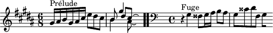 
\version "2.18.2"
\header {
  tagline = ##f
}

\score {
  \new Staff \with {
%fontSize = #-2
  }
<<
  \relative c'' {
    \key gis \minor
    \time 6/8
	\set Staff.midiInstrument = #"harpsichord" 

     %% INCIPIT CBT I-18, BWV 863, sol-dièse mineur
     s4*0^\markup{Prélude} gis16 ais b gis ais cis e8 dis cis | \once \override Staff.TimeSignature #'stencil = ##f \time 7/8 << { b8 gis'4 } \\ { b,4 ais8*3~ \hideNotes ais4 } \\ { s8 dis8[ cis8*3~] \hideNotes cis4 } >> \bar ".."

     \skip 16*1
     \override Staff.Clef.extra-offset = #'( -1 . 0 )
     \time 4/4 
     \clef bass
     \relative c' { \partial 1 r4^\markup{Fuge} gis4 fisis8 gis16 ais b8 ais gis cisis dis fis,
{ 
 % suppression des warnings :
 #(ly:set-option 'warning-as-error #f)
 #(ly:expect-warning (_ "stem does not fit in beam")) %% <= à traduire éventuellement
 #(ly:expect-warning (_ "beam was started here")) %% <= à traduire éventuellement
  \set stemRightBeamCount = #1
  gis4*1/2[ s]
}
}
  }
>>
  \layout {
     \context { \Score \remove "Metronome_mark_engraver" 
     \override SpacingSpanner.common-shortest-duration = #(ly:make-moment 1/2) 
}
  }
  \midi {}
}
