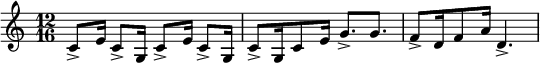 
\relative c' {
  \key c \major
  \time 12/16
  c8-> e16 c8-> g16 c8-> e16 c8-> g16
  c8-> [g16 c8 e16] g8.-> [g] | f8-> [d16 f8 a16] d,4.->
}
