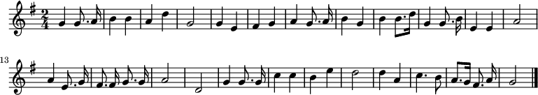 
\relative c'' {
  \key g \major
  \time 2/4
  \autoBeamOff
  g g8. a16
  b4 b
  a d
  g,2
  g4 e fis g
  a g8. a16
  b4 g
  b b8.[ d16]
  g,4 g8. b16
  e,4 e
  a2
  a4 e8. g16
  fis8. fis16 g8. g16

  a2
  d,
  g4 g8. g16
  c4 c
  b e
  d2
  d4 a
  c4. b8
  a8.[ g16] fis8. a16
  g2
  \bar "|."
}
