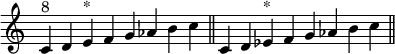 
\new Staff \with {\remove "Time_signature_engraver"} {
 \time 8/4
 c'4^"8" d' e'^"*" f' g' as' b' c''
 \bar "||"
 c'4 d' es'^"*" f' g' as' b' c''
 \bar "||"
}
