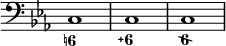 { \menimpa Skor.TimeSignature #'stensil = ##f \waktu 4/4 \kunci c \minor \clef bass << { c1 c c } \tokoh { < 6! >1 < 6\+ > <6\\> } >> }