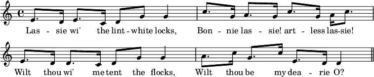 { \relative e' { \time 4/4 \override Score.BarNumber #'break-visibility = #'#(#f #f #f) 
 e8. d16 e8. c16 d8 g g4 | c8. g16 a8. g16 c8. g16 a c8. | %eol1
 e,8. d16 d8. c16 d8 g g4 | a8. c16 g8. c16 e,8. d16 d4 \bar "||" }
\addlyrics { Las -- sie wi' the lint -- white locks, Bon -- nie las -- sie! art -- less las -- sie! Wilt thou wi' me tent the flocks, Wilt thou be my dea -- rie O? } }