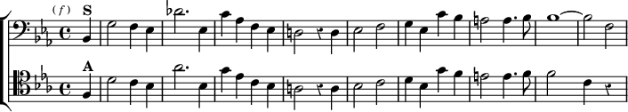 
\layout {
  \context { \Score \remove "Timing_translator" \remove "Default_bar_line_engraver" }
  \context { \Staff \consists "Timing_translator" \consists "Default_bar_line_engraver" } }
\header { tagline = ##f }
\score { \new ChoirStaff << \override Score.Rest #'style = #'classical
  \new Staff \relative b, { \clef bass \key ees \major \time 4/4 \partial 4 \mark \markup \tiny { ( \italic f ) }
    bes4^\markup \bold "S" | g'2 f4 ees | des'2. ees,4 |
    c' aes f ees | d!2 r4 d | ees2 f |
    g4 ees c' bes | a2 a4. bes8 | bes1 ~ | bes2 f }
  \new Staff \relative f { \clef tenor \key ees \major \partial 4
    f4^\markup \bold "A" | d'2 c4 bes | aes'2. bes,4 |
    g' ees c bes | a2 r4 a4 | bes2 c |
    d4 bes g' f | e2 e4. f8 | f2*2/1 \bar "" c4*2/1 r } >> }