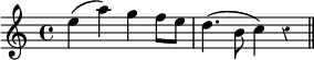 
\relative c'' {
  \override Rest #'style = #'classical
  e4( a) g f8 e d4.( b8 c4)r
  \bar "||"
}
