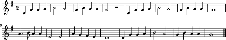 
\relative c' {
  \key g \major
  \override Staff.TimeSignature #'style = #'single-digit
  \time 2/2
  d4 g g a
  b2 a
  g4 b a a
  g2 r
  d4 g g a
  b2 a
  g4 b a a
  g1
  a4. b8 a4 a
  e2 e
  a4 g fis e
  d1
  d4 g g a
  b2 a
  g4 b a a
  g1
  \bar "|."
}
