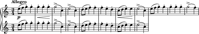 
\relative c'' {
  \new GrandStaff <<
    \new Staff {
     \time 3/4
 \tempo "Allegro"
     e8\p (f g4-.) g-. g-.\< g-. g-.\! g2-> (c,4-.) e2-> (c4-.) d8 (e f4-.) f-. f-. e-. d-. c8\< (d e4-.) e\! e2-> (c4-.) e8 (f g4-.) g-. g-. g-. g-. g2-> (f4-.) 
    }
    \new Staff {
      e8 (f g4-.) g-. g-. g-. g-. g2-> (c,4-.) e2-> (c4-.) d8 (e f4-.) f-. f-. e-. d-. c8 (d e4-.) e e2-> (c4-.)
    }
  >>
}
