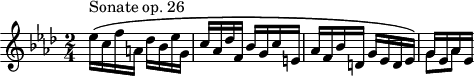 
\version "2.18.2"
\header {
 tagline = ##f
}

\score {
 \new Staff \with {

 }
<<
 \relative c'' {
 \key f \minor
 \time 2/4
 \override TupletBracket #'bracket-visibility = ##f
 %\autoBeamOff

 %% opus 26
 ees16\(^\markup{Sonate op. 26} c f a, des bes ees g, c aes des f, bes g c e, aes f bes d, g ees d ees\)
 << { g16 ees aes ees } \\ { g8 aes } >>

 }
>>
 \layout {
 \context {
 \Score \remove "Metronome_mark_engraver"
 \override SpacingSpanner.common-shortest-duration = #(ly:make-moment 1/2)
 }
 }
 \midi { \tempo 4=116}
}
