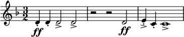  \relative c' { \clef treble \time 3/2 \key d \minor d\ff-. d-. d2-> d-> |r r d\ff |e4-.-> c-. c1-> } 